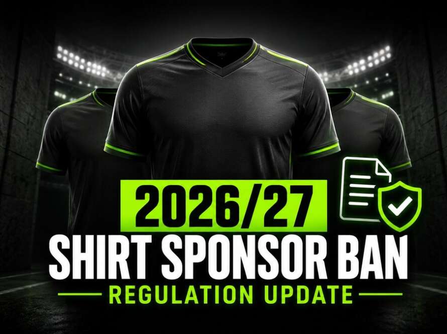 Premier League shirt sponsor ban regulation update for 2026/27