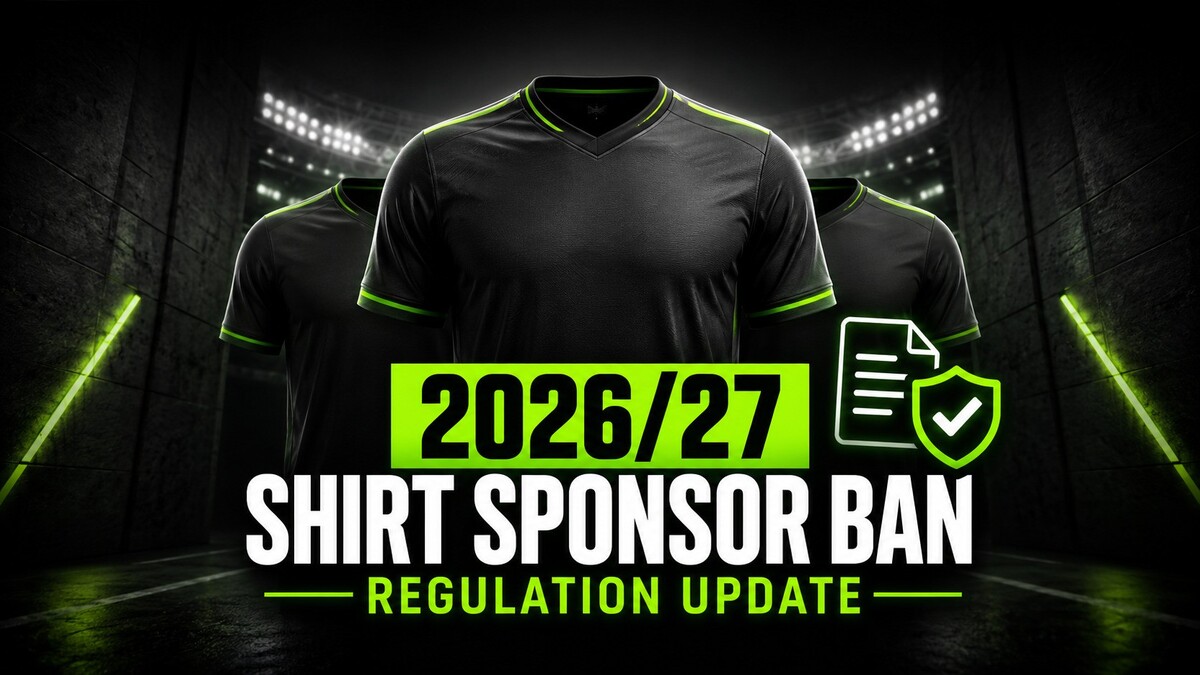 Premier League shirt sponsor ban regulation update for 2026/27
